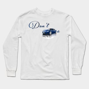 don't care Long Sleeve T-Shirt